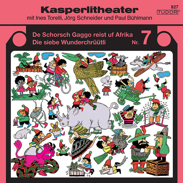 Kasperlitheater, Nr. 7 (De Schorsch Gaggo reist uf Afrika / Die siebe Wunderchrüütli) cover art