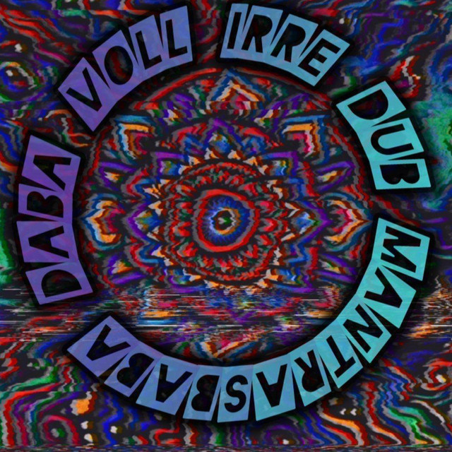 Обкладинка Baba Daba — Voll Irre Dub Mantras