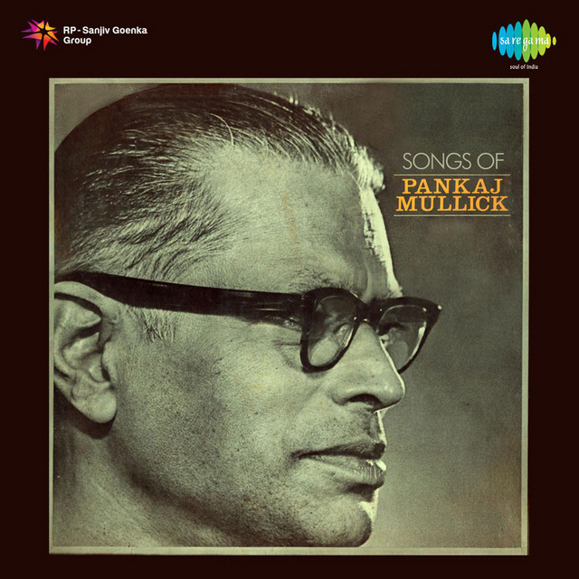 Songs Of Pankaj Mullick,Vol. 1 cover art