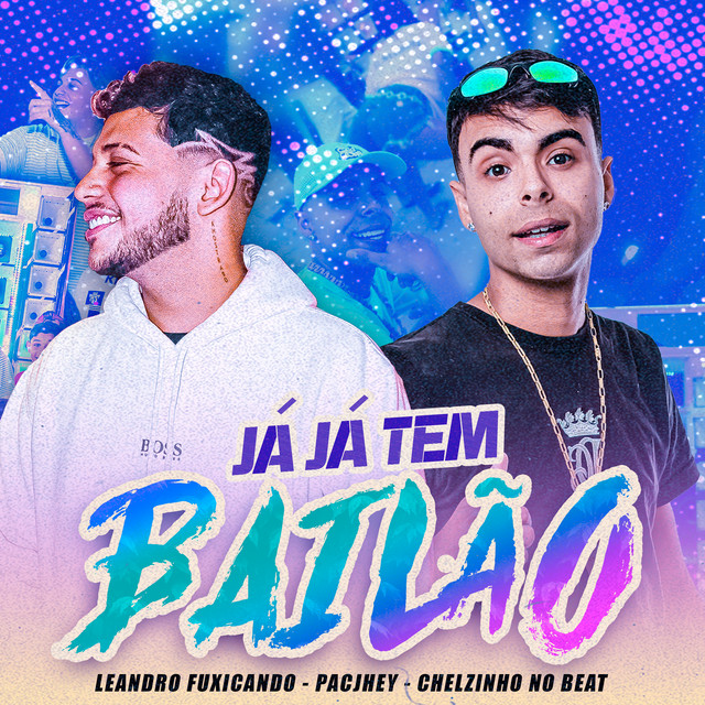 Já Já Tem Bailão