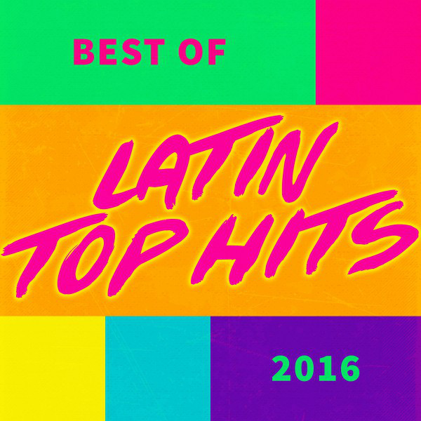 Best of Latin Top Hits 2016 cover