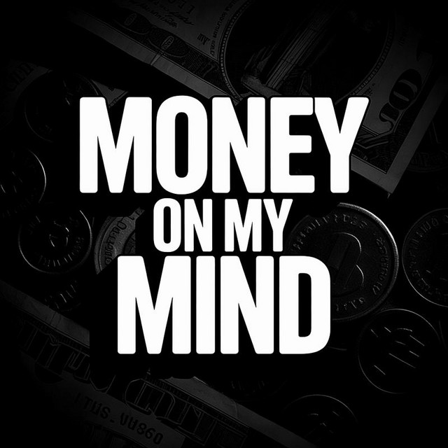 Money On My Mind