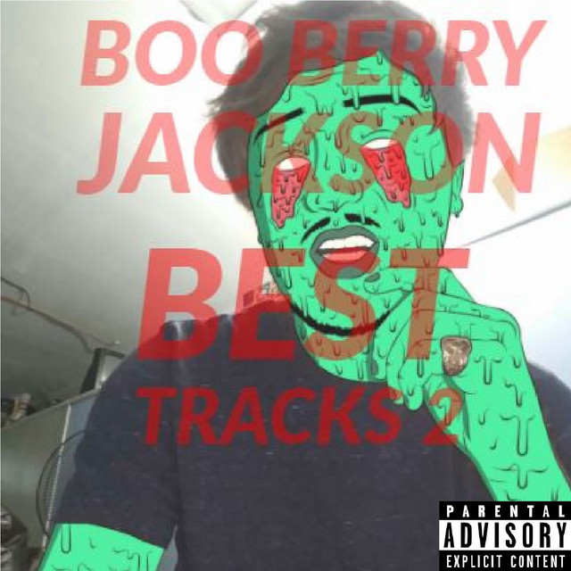Best Tracks 2 - Album by Boo Berry Jackson | Spotify