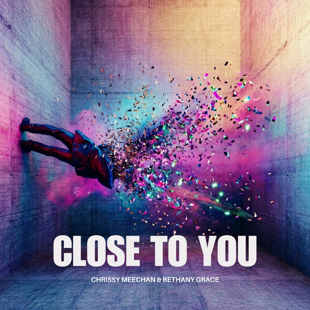Close To You