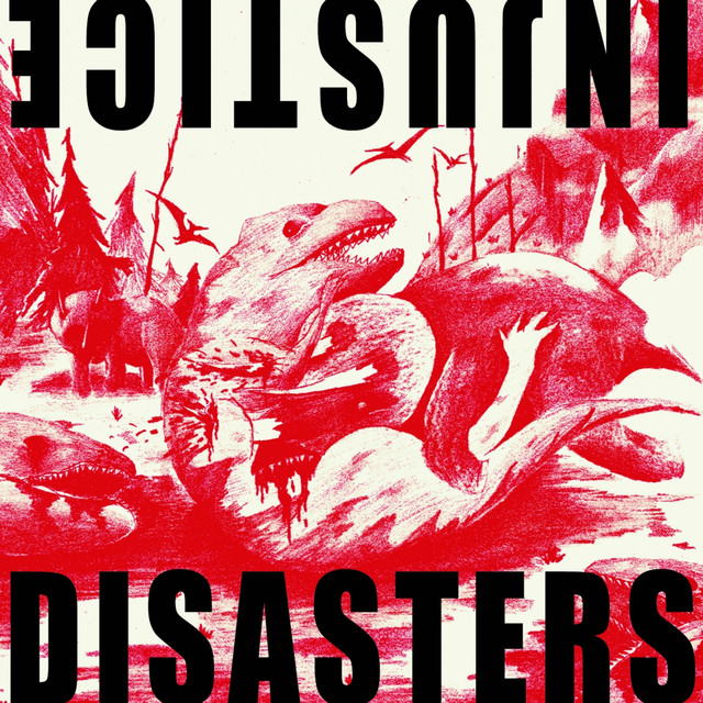 INJUSTICE/DISASTERS cover art