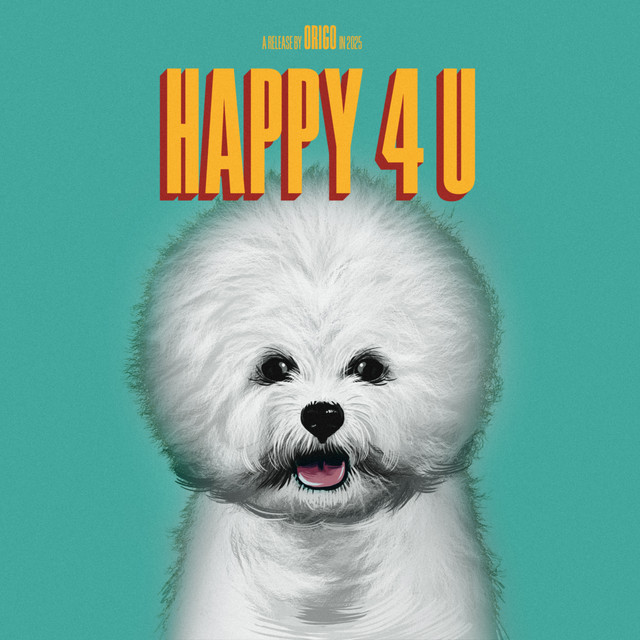 Happy 4 U - song and lyrics by Origo | Spotify