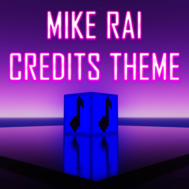 Credits Theme - Single by Mike Rai | Spotify