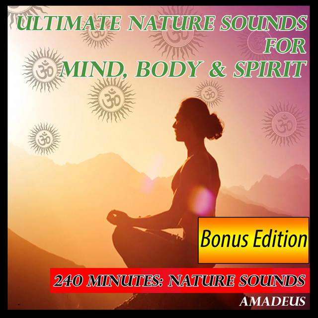 Ultimate Nature Sounds for Mind, Body and Spirit: Bonus Edition cover art