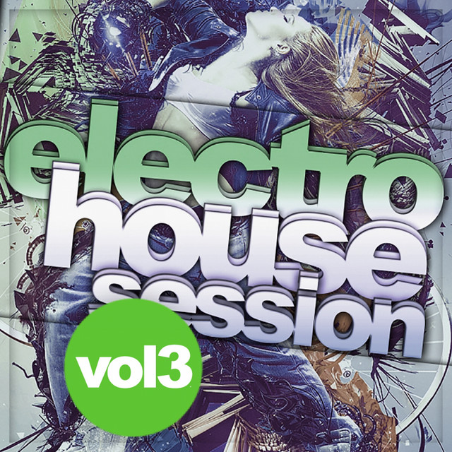 Electro House Session, Vol.3 cover
