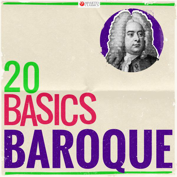 20 Basics: Baroque (20 Classical Masterpieces) - Compilation by Various ...