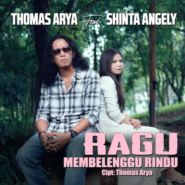 Thomas Arya & Shinta Angely - Ragu Membelenggu Rindu album image