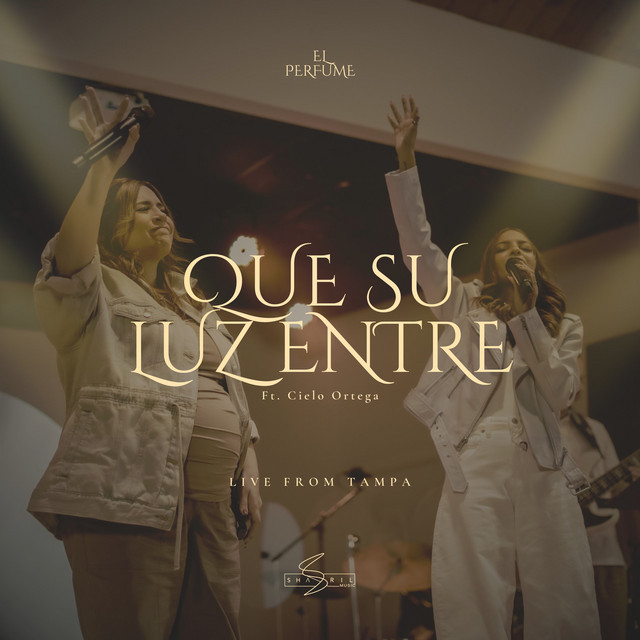 Que Su Luz Entre