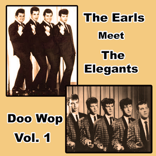 The Earls Meet the Elegants Doo Wop, Vol. 1 cover art