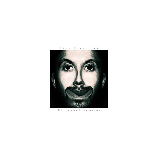 Hollywood Emotion - EP by Lars Rosenblad | Spotify