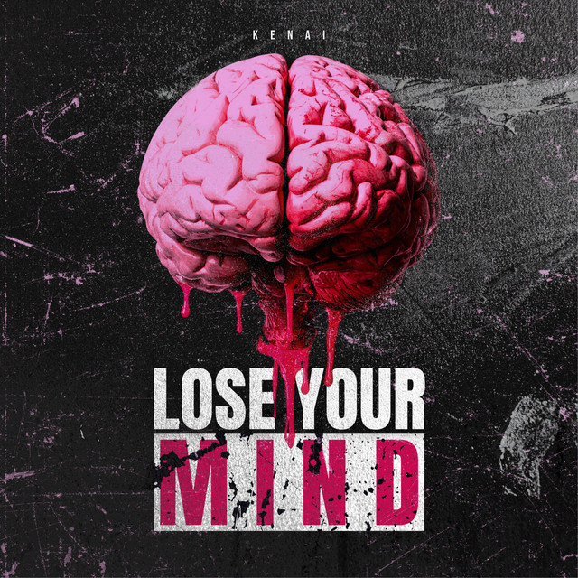 LOSE YOUR MIND cover art