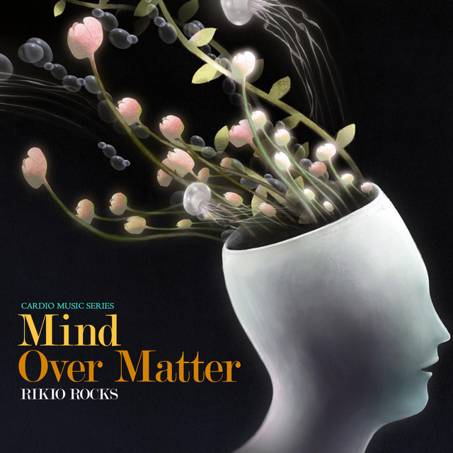Mind Over Matter - Single by RIKIO ROCKS | Spotify