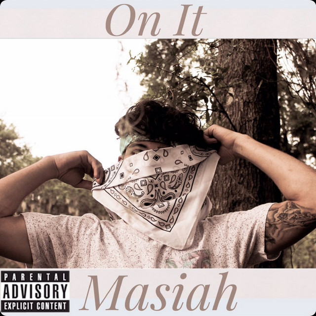 On It - Single by Masiah | Spotify