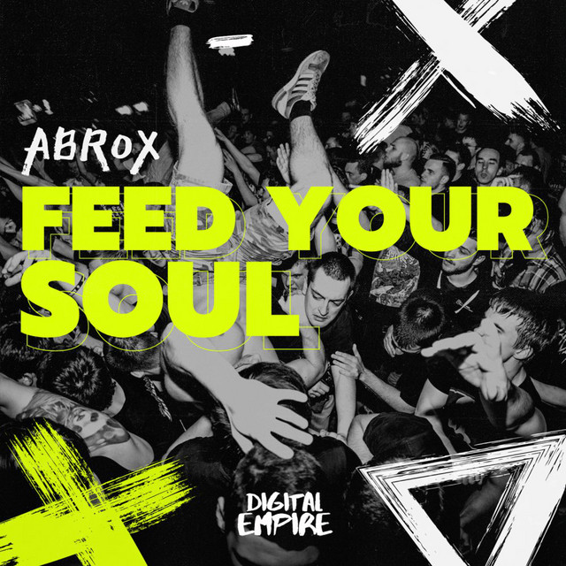 Feed Your Soul - Single by Abrox | Spotify