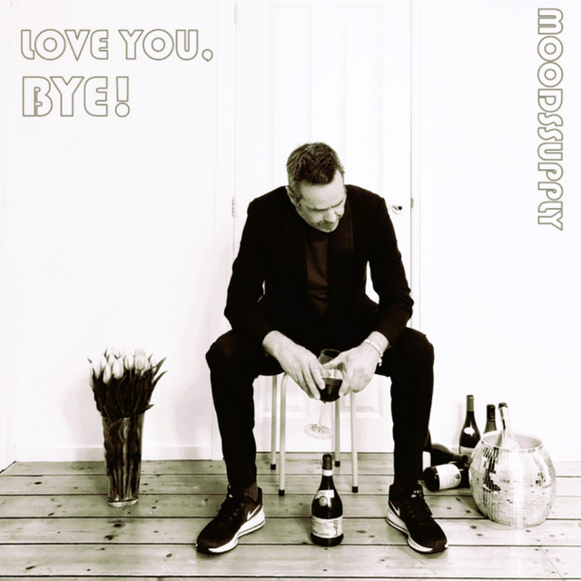 Love You, Bye!
