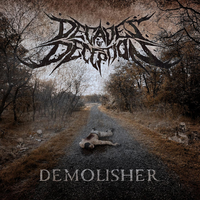 Demolisher by Decades of Deception