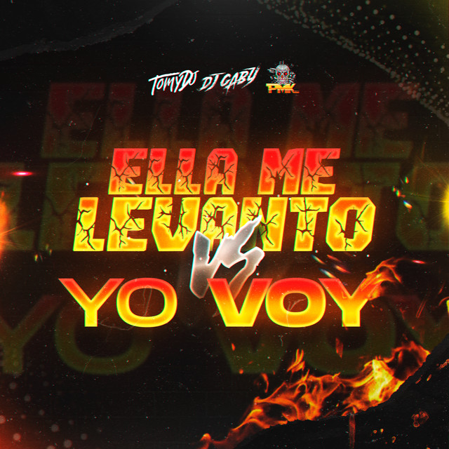 Ella Me Levanto Vs Yo Voy - Remix