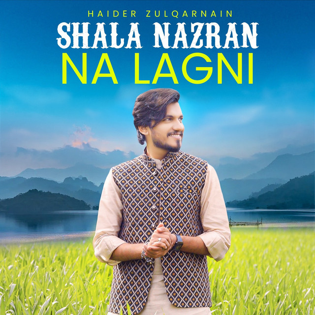 Shala Nazran Na Lagni cover art