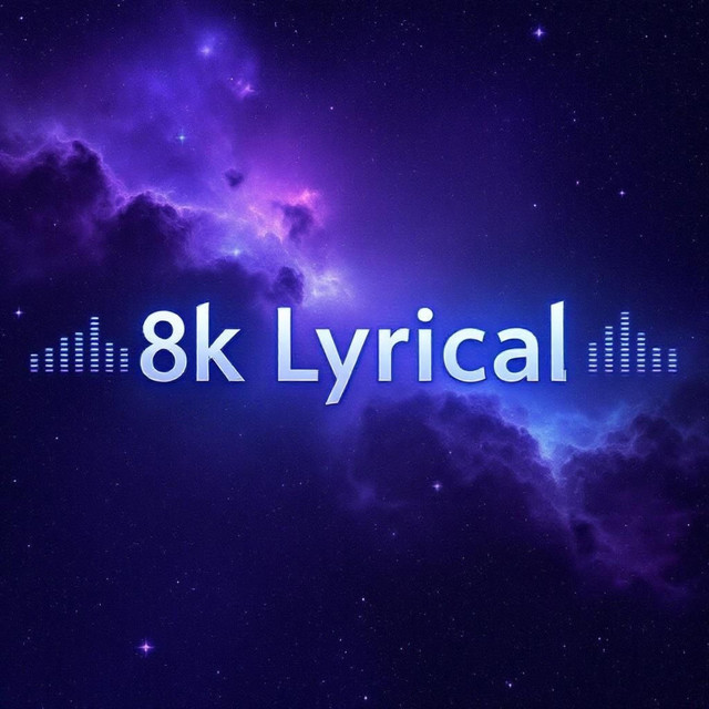 8k lyrikal