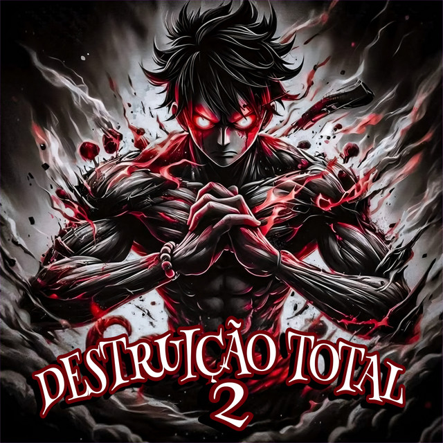 DESTRUIÇÃO TOTAL 2
