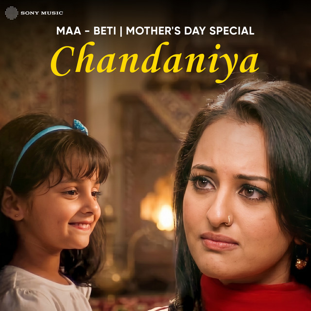 Album cover for Maa - Beti | Mother's Day Special (Chandaniya) by Sajid-Wajid