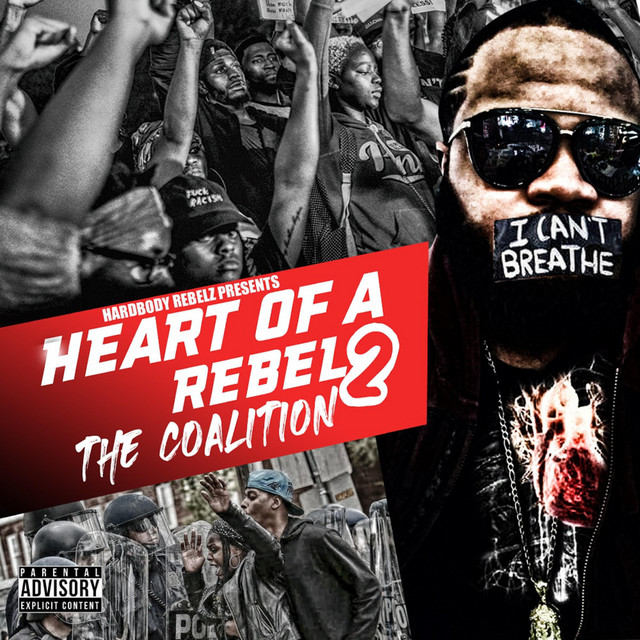 Heart Of A Rebel 2The Coalition Album by VpLivin Spotify