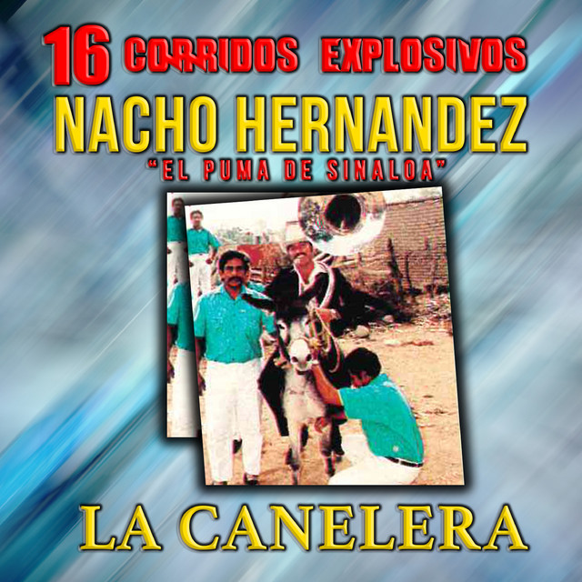 Nacho Hernandez El Puma De Sinaloa