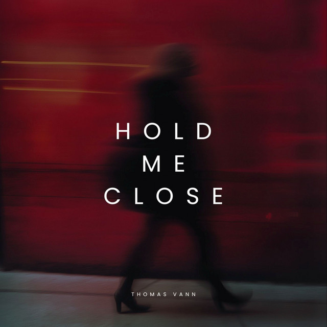 Hold Me Close