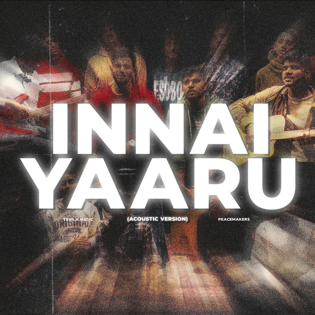 Innai Yaaru - Acoustic Version