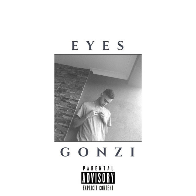 Eyes - Single by Gonzi | Spotify