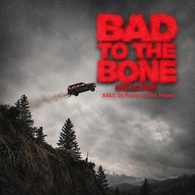 Bad To The Bone (Hillclimb)