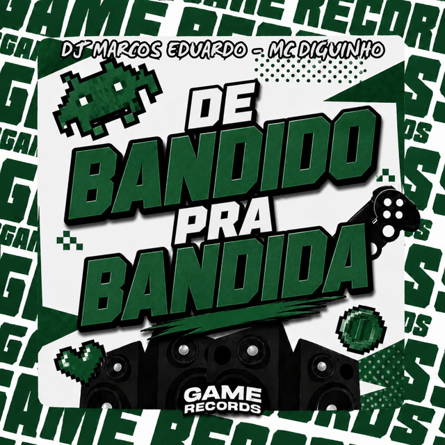 De Bandido Pra Bandida