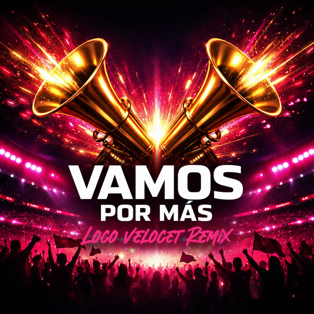 Vamos Por Más - Extended Version
