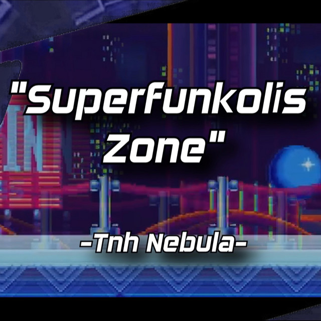 Superfunkolis Zone - From Sonic Mania