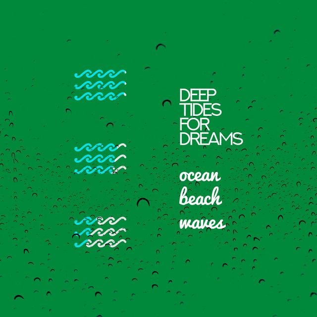 Deep Tides for Dreams cover art