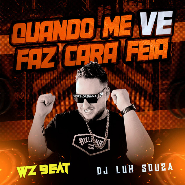 Cover art: Quando Me Ve Faz Cara Feia — WZ Beat