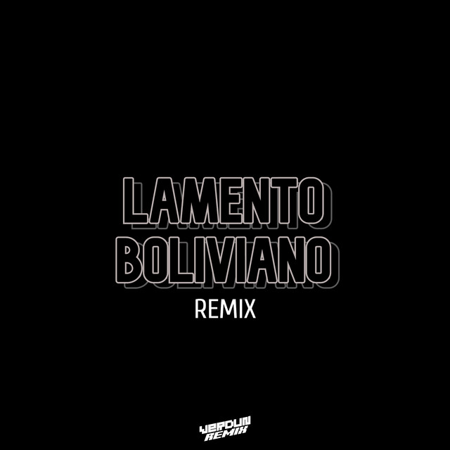Lamento Boliviano (Remix) cover