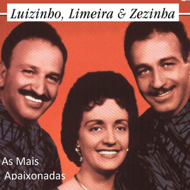 Luizinho, Limeira e Zézinha