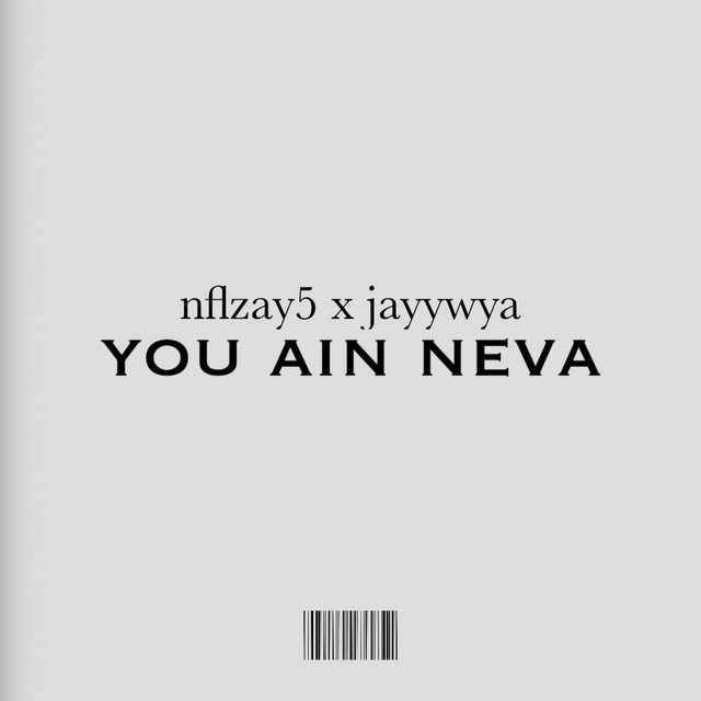 you ain neva