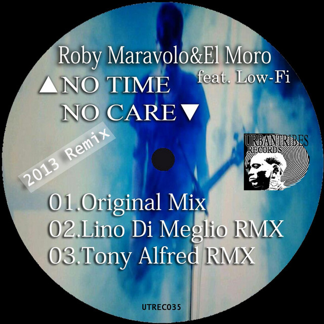 No Time No Care 2013 Remix cover