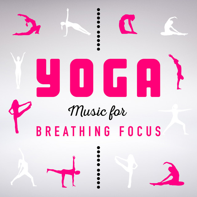 Yoga Music for Breathing Focus cover art