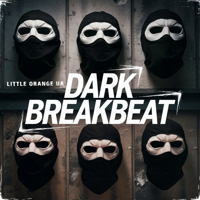 Обкладинка Little Orange Ua — Dark Breakbeat