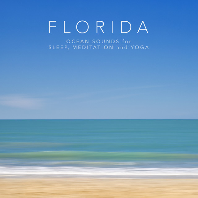 Florida: Ocean Sounds for Sleep, Meditation and Yoga cover art