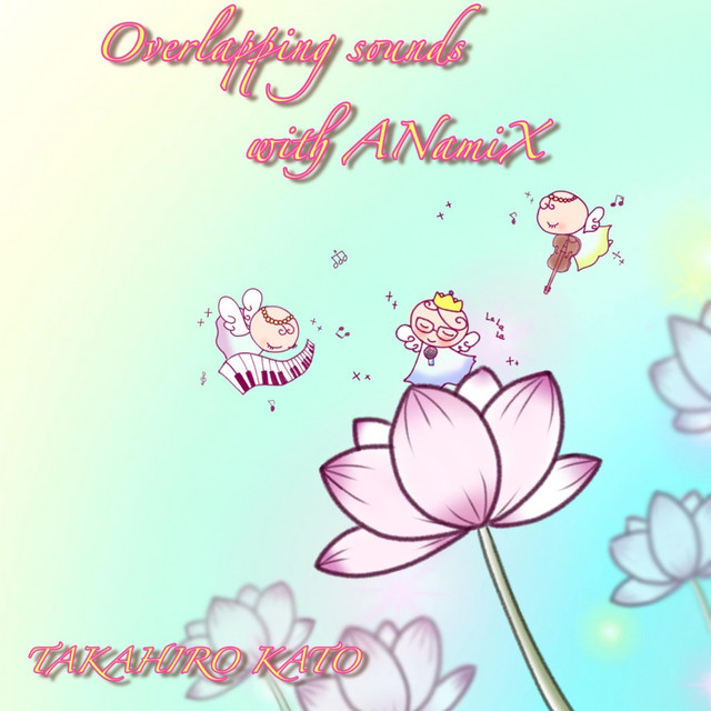 Overlapping Sounds With ANamiX cover