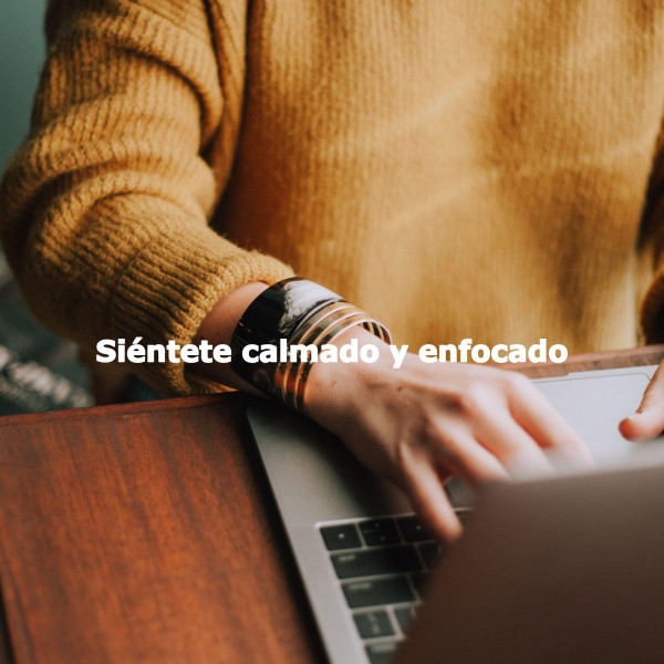 Siéntete calmado y enfocado cover art