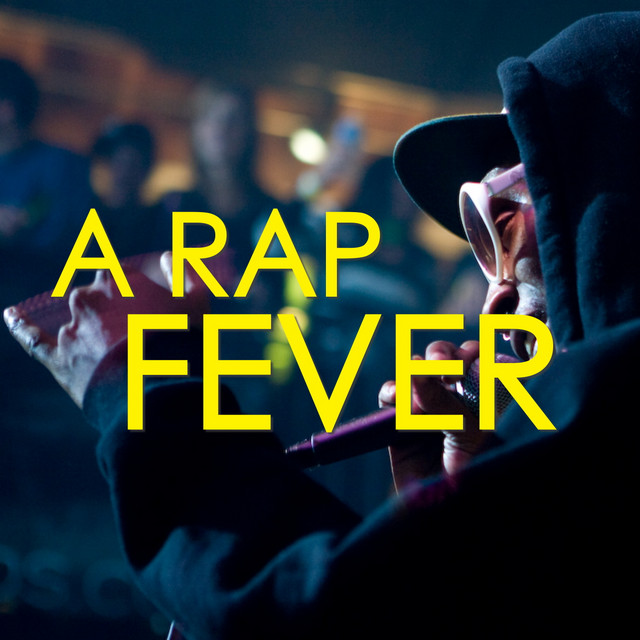 A Rap Fever - Compilation by Various Artists | Spotify